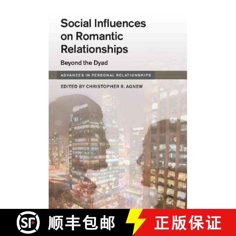 【3-4周达】Social Influence on Close Relationships: Beyond the Dyad - Social Influence on Close Relat... [9781107029361]