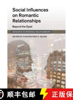 【3-4周达】Social Influence on Close Relationships: Beyond the Dyad - Social Influence on Close Relat... [9781107029361]