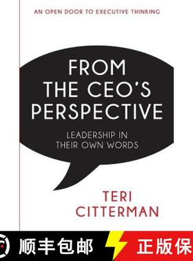 预订 From the CEO's Perspective: Leadership In Their Own Words [9781940984278]