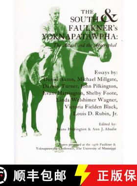 预订 The South and Faulkner`s Yoknapatawpha – The Actual and the Apocryphal [9781604733945]