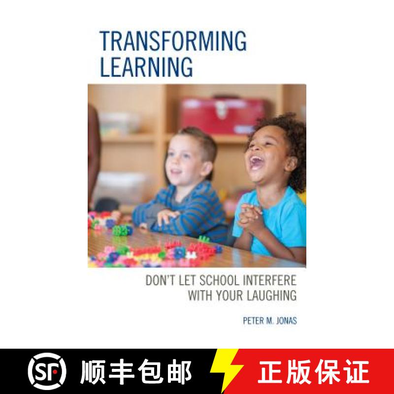 【3-4周达】Transforming Learning : Don't Let School Interfere with Your Laughing [9781475852417]