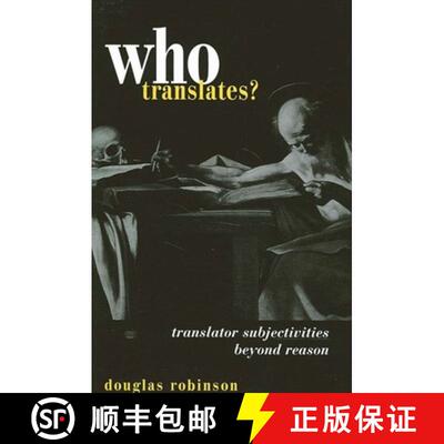 【3-4周达】Who Translates? : Translator Subjectivities Beyond Reason [9780791448649]