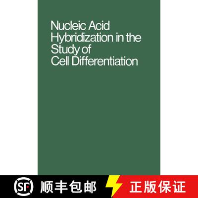 【3-4周达】Nucleic Acid Hybridization in the Study of Cell Differentiation [9783662222454]