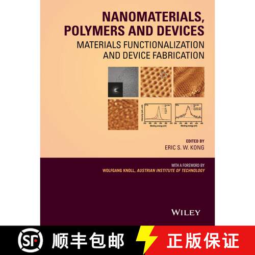 【3-4周达】精装 Nanomaterials, Polymers And Devices: Materials Functionalization And Device Fabricati... [9780470048061]