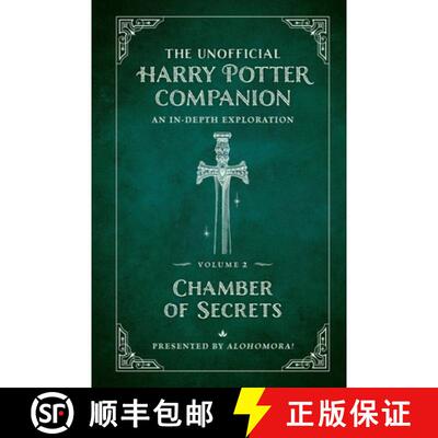 【3-4周达】精装 The Unofficial Harry Potter Companion Volume 2: Chamber of Secrets: An In-Depth Explo... [9781956403152]
