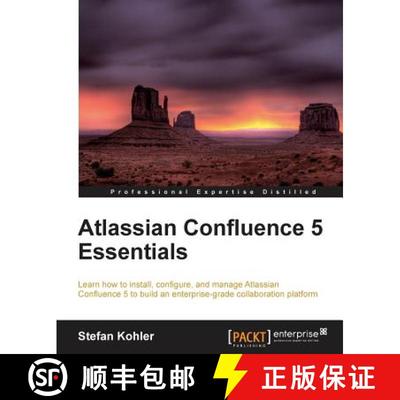 预订 Atlassian Confluence 5 Essentials: Centralize all your organization's documentation in one place... [9781849689526]