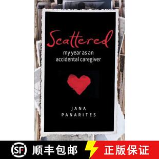 Year 9780996403504 Scattered Caregiver Accidental 预订