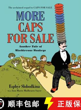 【3-4周达】More Caps for Sale: Another Tale of Mischievous Monkeys Board Book [9780062405609]