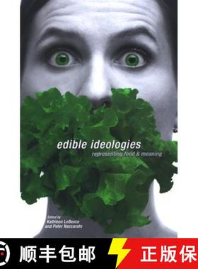 【3-4周达】Edible Ideologies: Representing Food and Meaning [9780791472873]