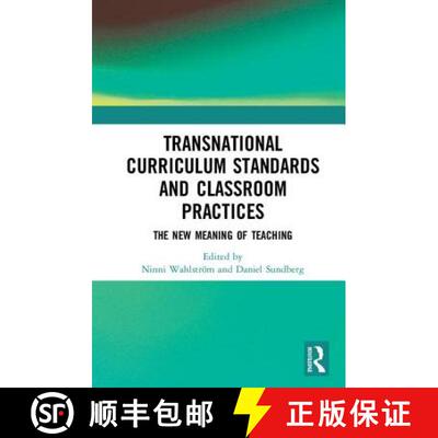 【3-4周达】精装 Transnational Curriculum Standards and Classroom Practices: The New Meaning of Teaching [9781138087491]