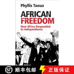 African Freedom How 预订 Independence Responded Africa 9781108427418