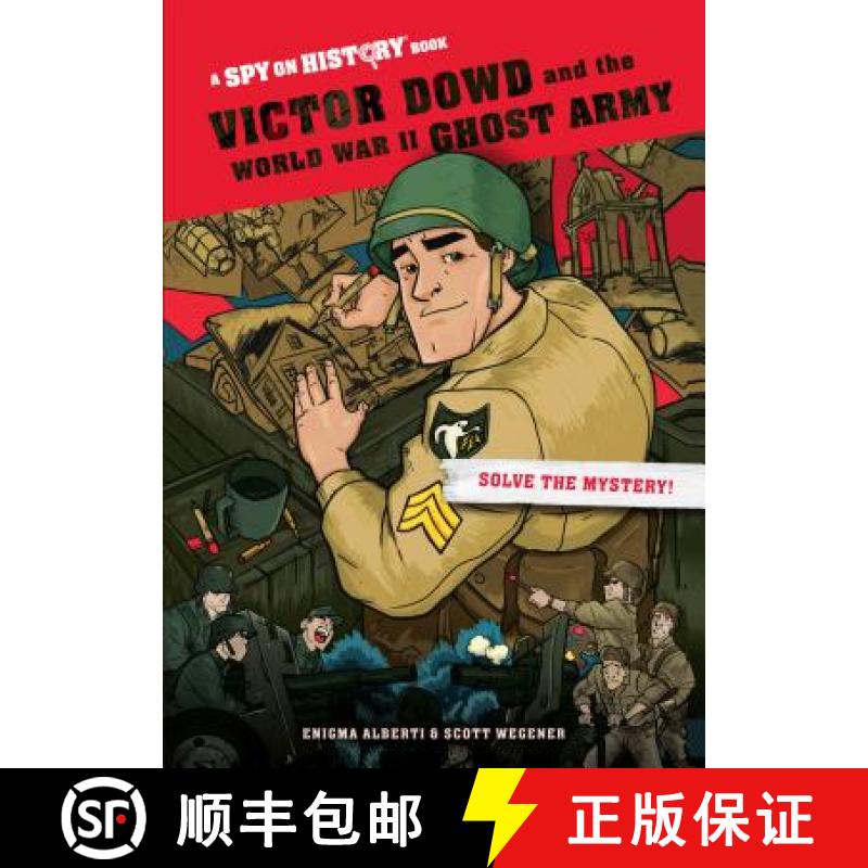 【2-3周达】Victor Dowd and the World War II Ghost Army, Library Edition: A Spy on History Book [9781523507962]