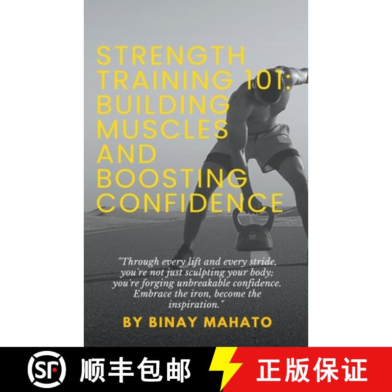 【3-4周达】Strength Training 101: Building Muscles and Boosting Confidence [9798223309666]