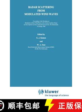 【3-4周达】Radar Scattering from Modulated Wind Waves: Proceedings of the Workshop on Modulation of S... [9780792301462]