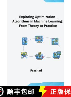 预订 Optimization Algorithms for Machine Learning: Theory and Practice [9783384283375]