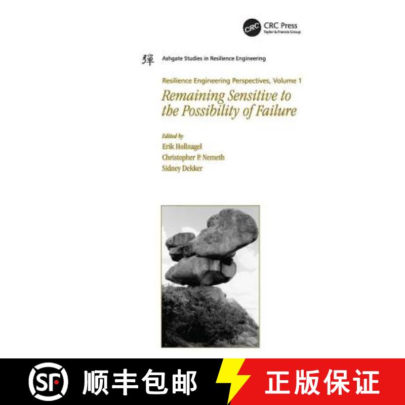 【4周达】Resilience Engineering Perspectives, Volume 1: Remaining Sensitive to the Possibility of Fai... [9780754671275]