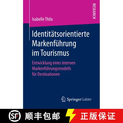 【3-4周达】Identitätsorientierte Markenführung im Tourismus : Entwicklung eines internen Markenfüh... [9783658164478]