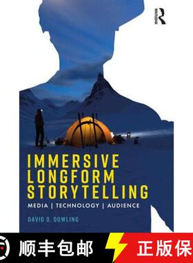 【3-4周达】Immersive Longform Storytelling : Media, Technology, Audience [9781138595422]