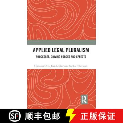 【3-4周达】精装 Applied Legal Pluralism: Processes, Driving Forces and Effects [9781032263960]