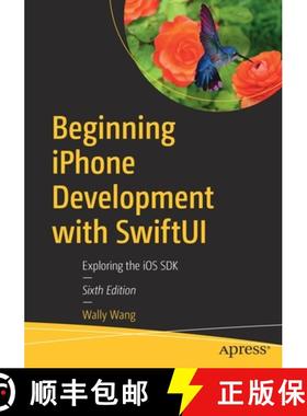 【3-4周达】Beginning iPhone Development with SwiftUI : Exploring the iOS SDK [9781484278178]