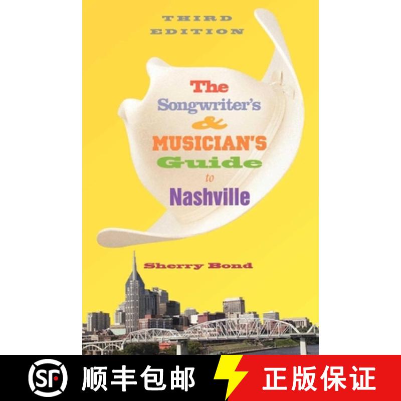 【3-4周达】The Songwriter's and Musician's Guide to Nashville [9781581153972]