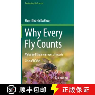 【2-3周达】Why Every Fly Counts : Value and Endangerment of Insects [9783030312282]