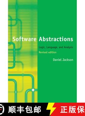 【3-4周达】Software Abstractions, Revised Edition: Logic, Language, and Analysis [9780262528900]