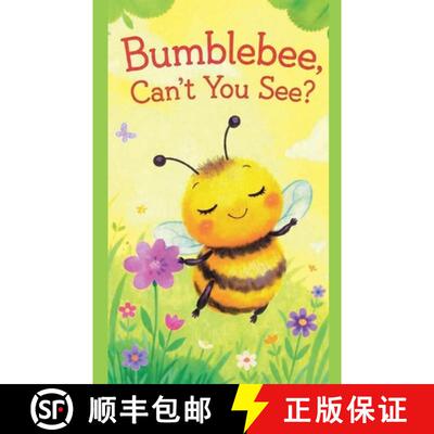 【3-4周达】Bumblebee, Can't You See? [9798232584276]