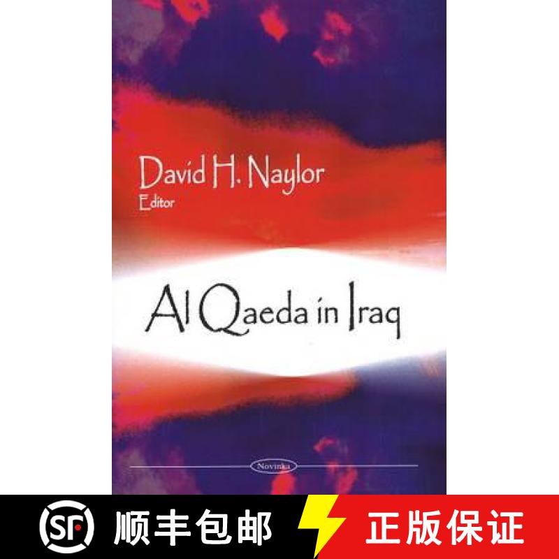 【3-4周达】Al Qaeda in Iraq. David H. Naylor, Editor [9781606926529]