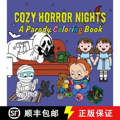 【3-4周达】Cozy Horror Nights: A Parody Coloring Book: Cute Chibi Manga Meets Spooky Halloween Fun fo... [9781646049141]