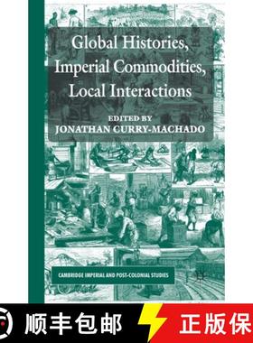【3-4周达】Global Histories, Imperial Commodities, Local Interactions [9781349448982]