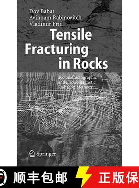 【3-4周达】Tensile Fracturing in Rocks : Tectonofractographic and Electromagnetic Radiation Methods [9783540214564]