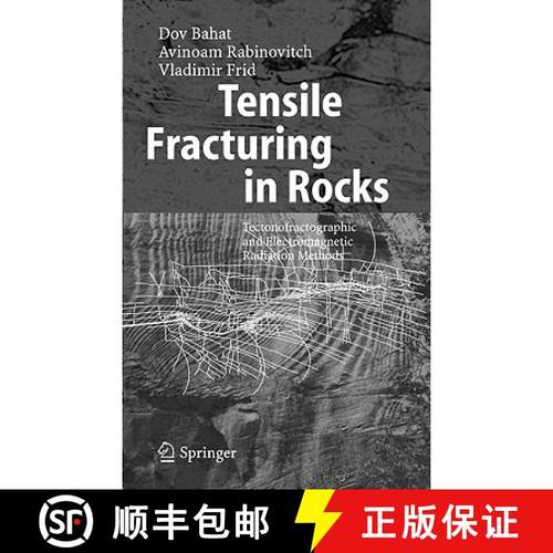 【3-4周达】Tensile Fracturing in Rocks : Tectonofractographic and Electromagnetic Radiation Methods [9783540214564]