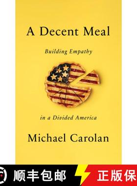【3-4周达】A Decent Meal: Building Empathy in a Divided America [9781503613287]
