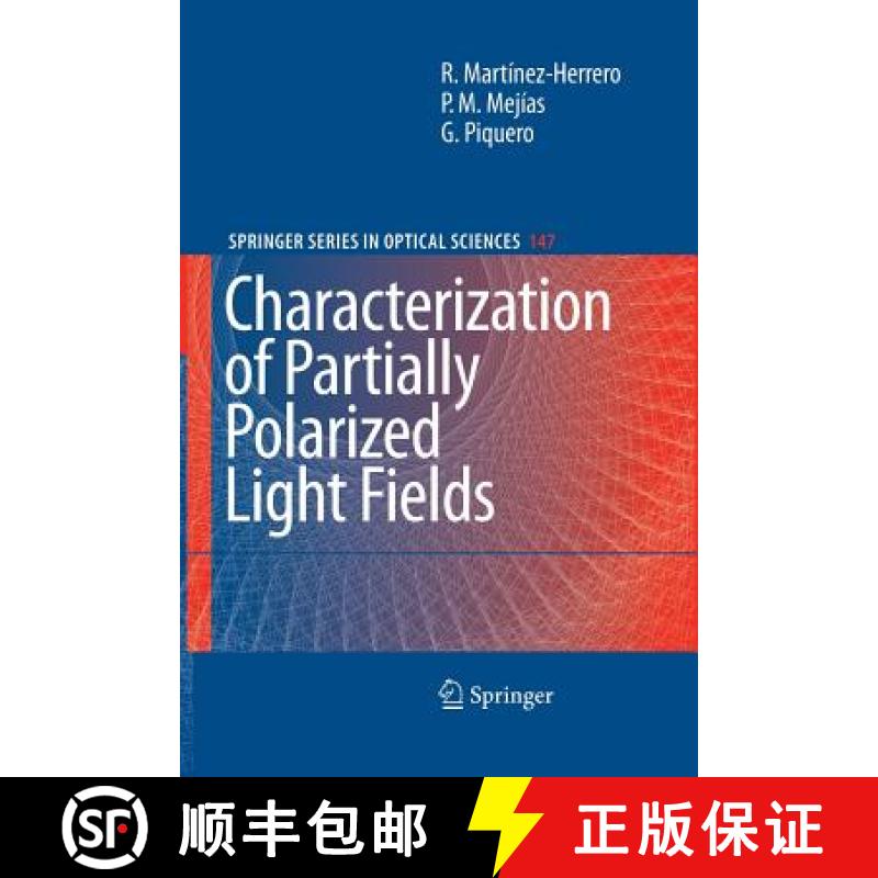 【3-4周达】Characterization of Partially Polarized Light Fields [9783642260285]