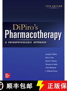 【3-4周达】Dipiro's Pharmacotherapy: A Pathophysiologic Approach, Twelfth Edition [9781264264544]