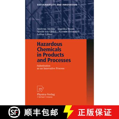 【3-4周达】Hazardous Chemicals in Products and Processes : Substitution as an Innovative Process [9783790816426]
