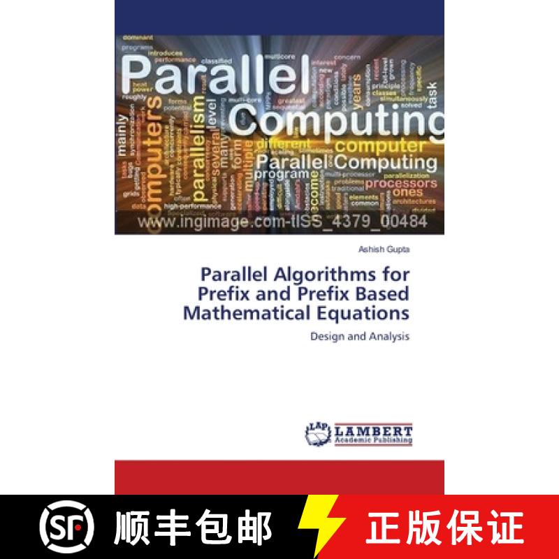 预订 Parallel Algorithms for Prefix and Prefix Based Mathematical Equations [9783659386404]
