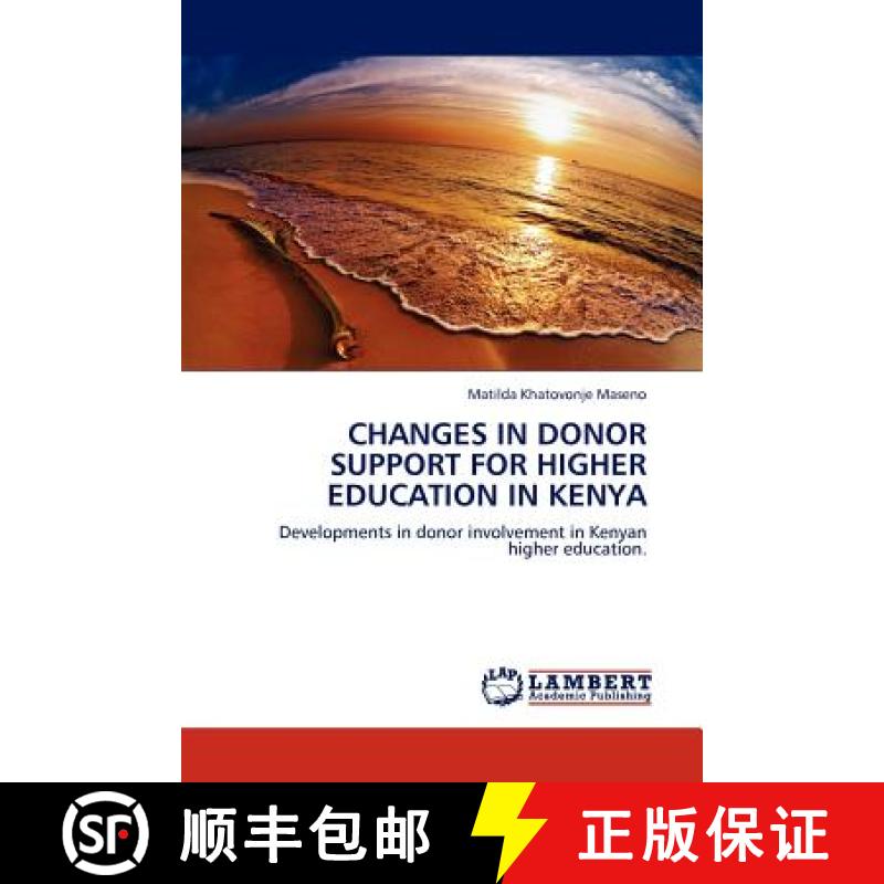 预订 Changes in Donor Support for Higher Education in Kenya [9783845403137]