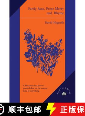 【3-4周达】Partly Sane, Prose Merry and Rhyme [9781739323998]