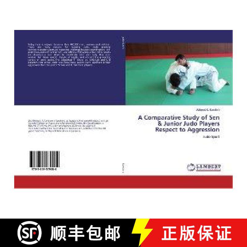 预订 A Comparative Study of Sen & Junior Judo Players Respect to Aggression [9783659579004]
