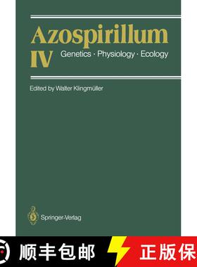 【3-4周达】Azospirillum IV: Genetics · Physiology · Ecology [9783642730740]