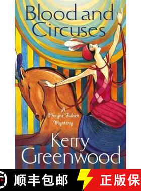 【3-4周达】Blood and Circuses: Miss Phryne Fisher Investigates [9781472115782]