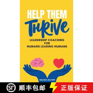 Humans 9798218362423 Help Leadership Coaching Thrive 3周达 Them Leading for