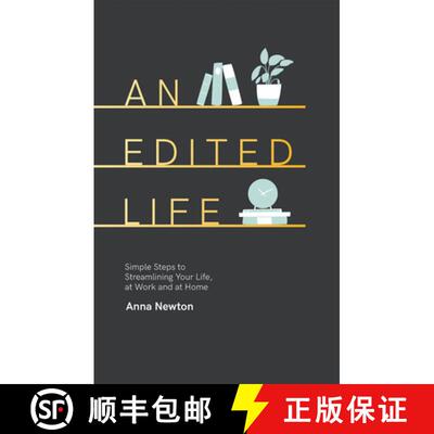 【3-4周达】精装 Edited Life: Simple Steps to Streamlining your Life, at Work and at Home [9781787132429]