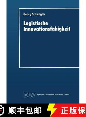 【3-4周达】Logistische Innovationsfähigkeit : Konzept und organisatorische Grundlagen einer entwickl... [9783824402755]