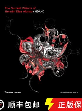 The Surreal Visions of Hernán Díaz Alonso/Hda-X [9780500343500]