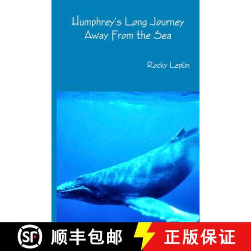 【3-4周达】Humphrey's Long Journey Away From the Sea, Book One: Tales of Endangered Lives [9781716285769]
