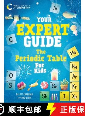 Your Expert Guide: The Periodic Table for Young Scientists [9781526327338]