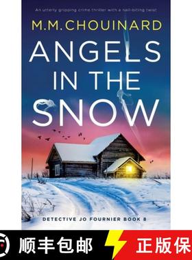 预订 Angels in the Snow: An utterly gripping crime thriller with a nail-biting twist [9781837904334]